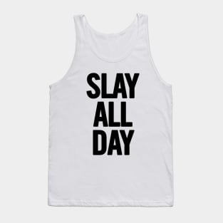 Slay All Day Tank Top